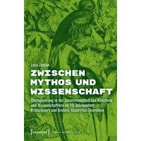 Zwischen Mythos und Wissenschaft