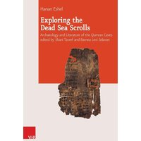 Exploring the Dead Sea Scrolls