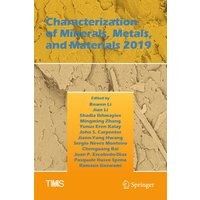 Characterization of Minerals, Metals, and Materials 2019