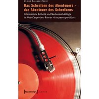 Das Schreiben des Abenteuers - das Abenteuer des Schreibens
