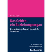 Das Gehirn - ein Beziehungsorgan