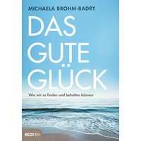 Das gute Glück