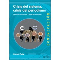 Crisis del sistema, crisis del periodismo