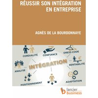 Réussir son intégration en entreprise