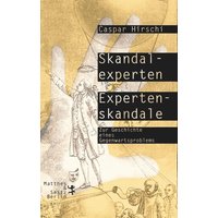 Skandalexperten, Expertenskandale