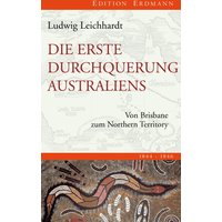 Die erste Durchquerung Australiens