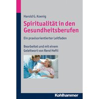 Spiritualität in den Gesundheitsberufen