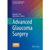 Advanced Glaucoma Surgery
