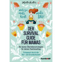 Der Survival-Guide für Mamas