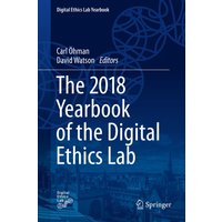 The 2018 Yearbook of the Digital Ethics Lab