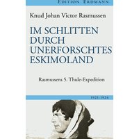 Im Schlitten durch unerforschtes Eskimoland