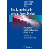 Totally Implantable Venous Access Devices