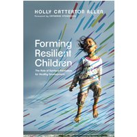 Forming Resilient Children