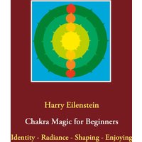 Chakra Magic for Beginners