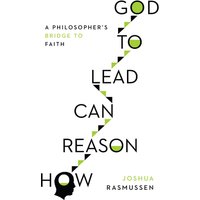 How Reason Can Lead to God