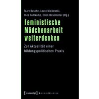 Feministische Mädchenarbeit weiterdenken