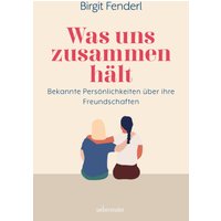 Was uns zusammenhält
