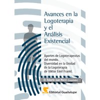 Avances en la Logoterapia y el Análisis Existencial