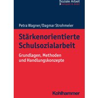 Stärkenorientierte Schulsozialarbeit