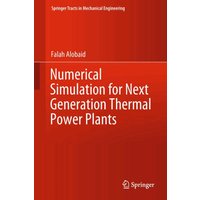 Numerical Simulation for Next Generation Thermal Power Plants