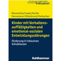 Kinder mit Verhaltensauffälligkeiten und emotional sozialen Entwicklungsstörungen