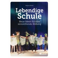 Lebendige Schule