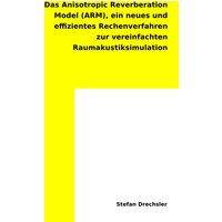 Das Anisotropic Reverberation Model (ARM)