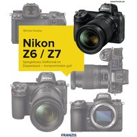 Kamerabuch Nikon Z7/Z6