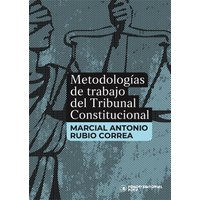 Metodologías de trabajo del Tribunal Constitucional