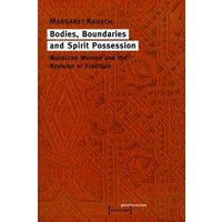Bodies, Boundaries and Spirit Possession