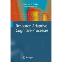 Resource-Adaptive Cognitive Processes