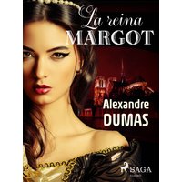 La reina margot