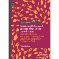 Enhancing Retirement Success Rates in the United States