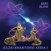 Bajki Kwantowe