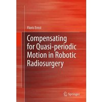 Compensating for Quasi-periodic Motion in Robotic Radiosurgery