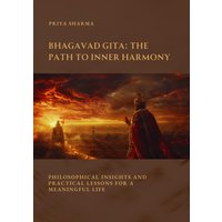 Bhagavad Gita: The Path to Inner Harmony
