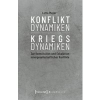 Konfliktdynamiken - Kriegsdynamiken
