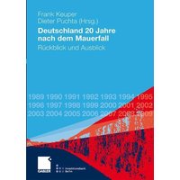 Deutschland 20 Jahre nach dem Mauerfall