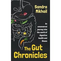 The Gut Chronicles