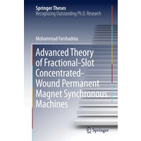 Advanced Theory of Fractional-Slot Concentrated-Wound Permanent Magnet Synchronous Machines