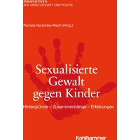 Sexualisierte Gewalt gegen Kinder
