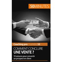 Comment conclure une vente ?