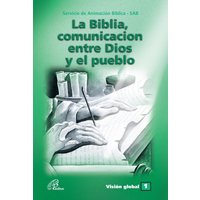 La Biblia, comunicación entre Dios y el Pueblo