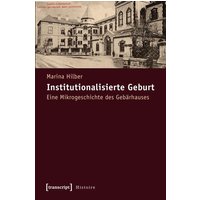Institutionalisierte Geburt
