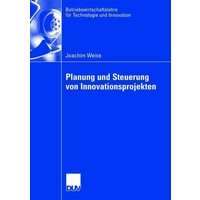Planung und Steuerung von Innovationsprojekten