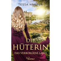 Die Hüterin - Das verborgene Land