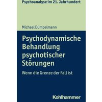Psychodynamische Behandlung psychotischer Störungen