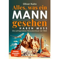 Alles, was ein Mann gesehen haben muss