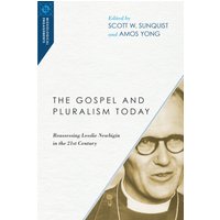 The Gospel and Pluralism Today