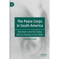 The Peace Corps in South America